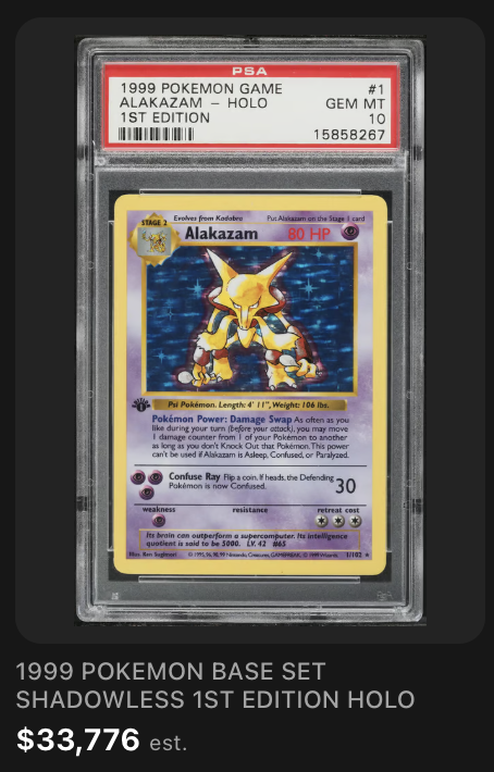 1999 Pokemon Base Set shadowless first edition holo Alakazam, $33,776 estimated