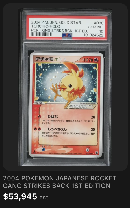 2004 Pokemon Japanese Rocket Gang Strikes Back first edition Torchic Gold Star, $53,945 estimated
